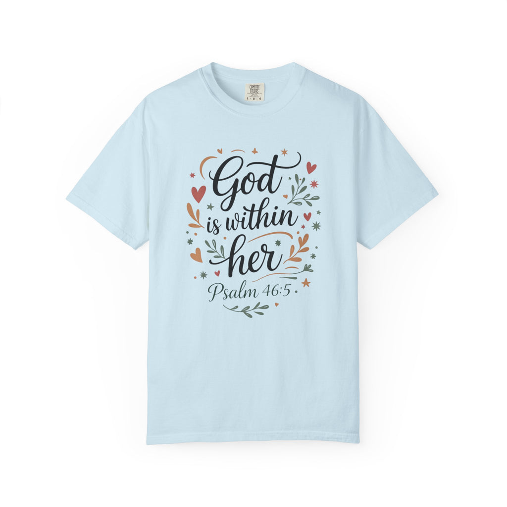 God Is Within Her Psalm 46:5 Floral T-Shirt