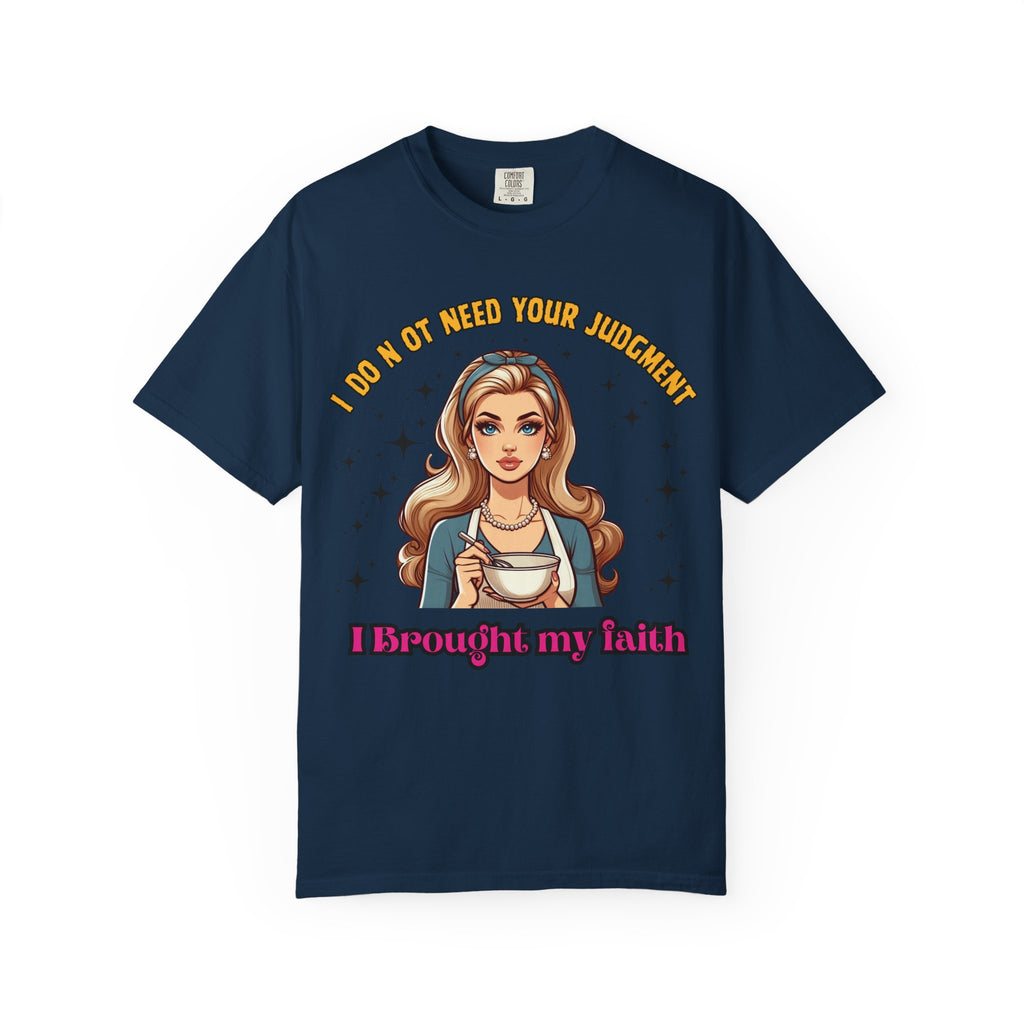 T-Shirt — 'I Don’t Need Your Judgment, I Brought My Faith' Retro Pop Art Graphic Tee
