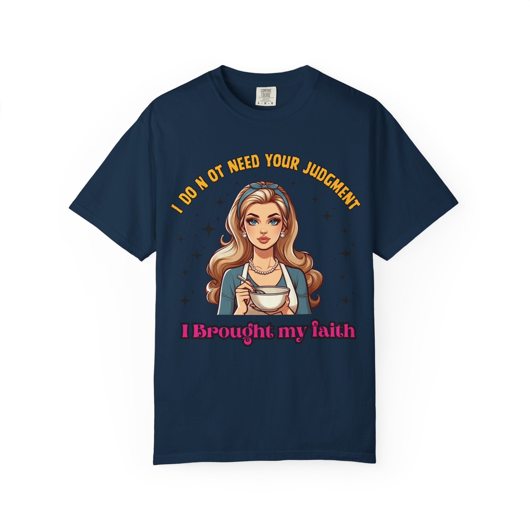 T-Shirt — 'I Don’t Need Your Judgment, I Brought My Faith' Retro Pop Art Graphic Tee