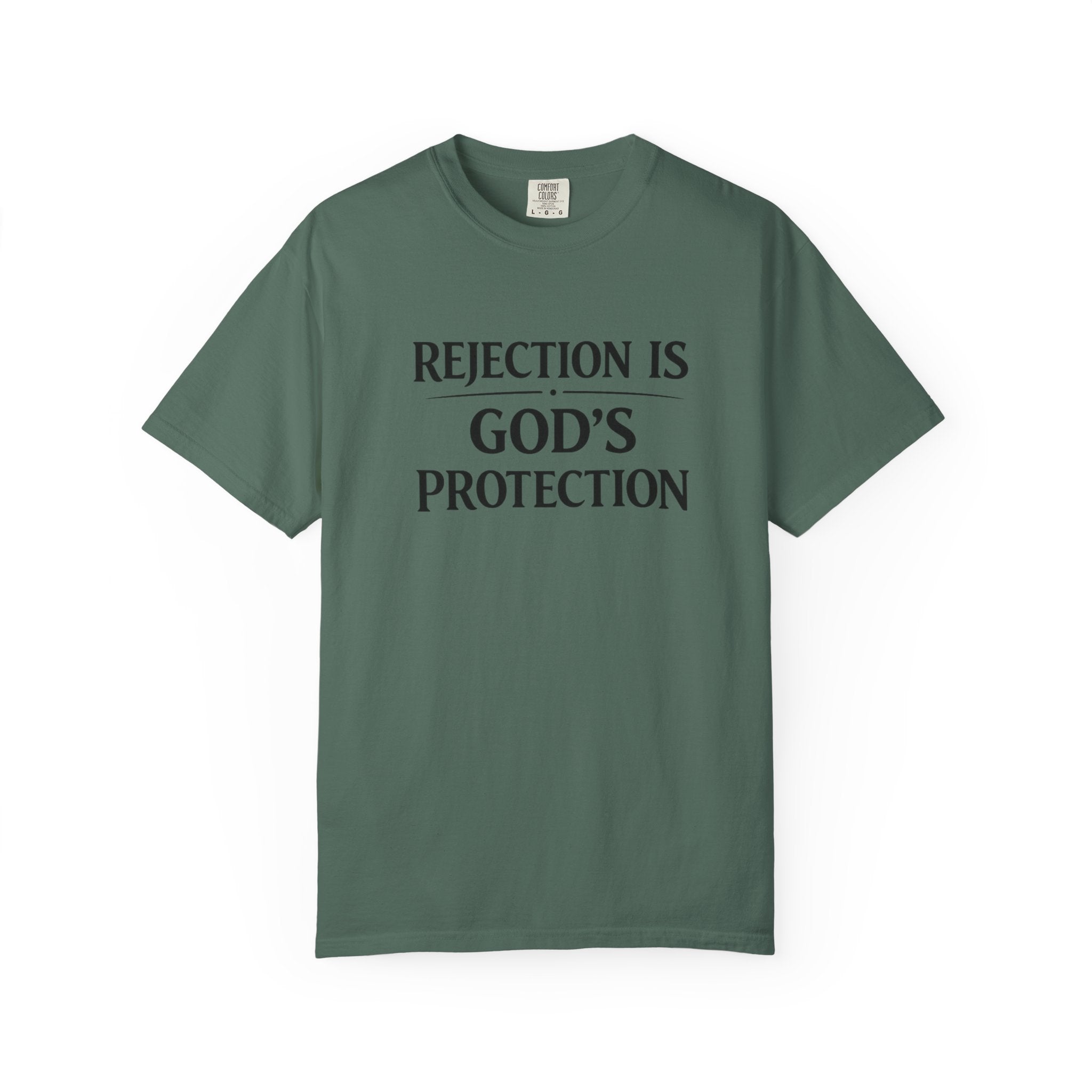 Christian Message T-Shirt — "Rejection Is God's Protection"