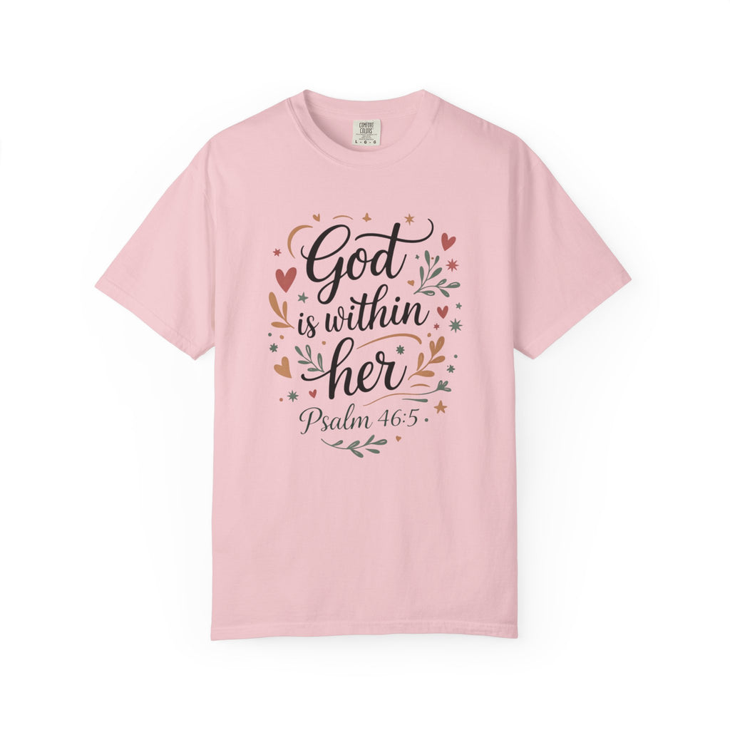 God Is Within Her Psalm 46:5 Floral T-Shirt