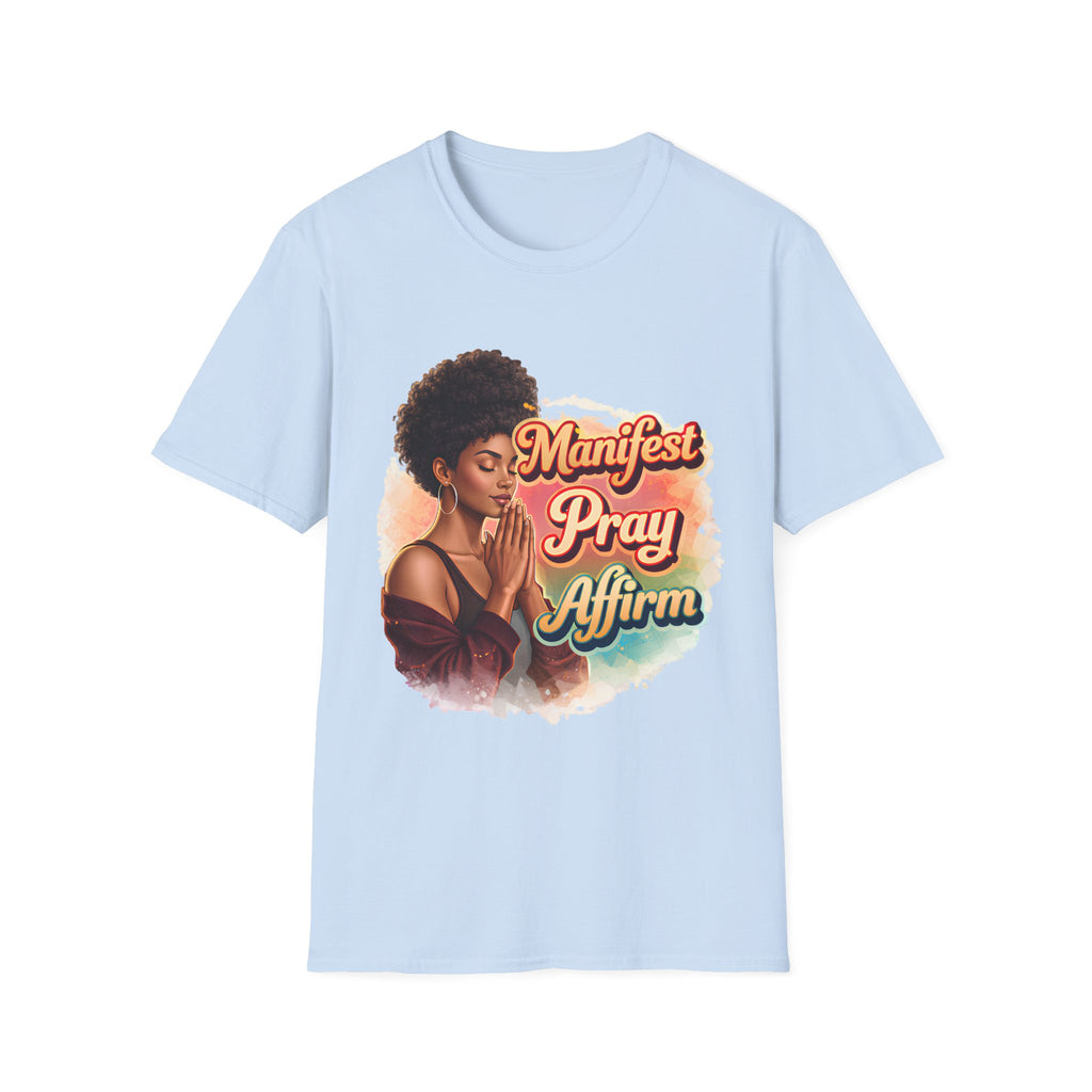 Manifest Pray Affirm T‑Shirt — Inspirational Faith & Manifestation Graphic Tee