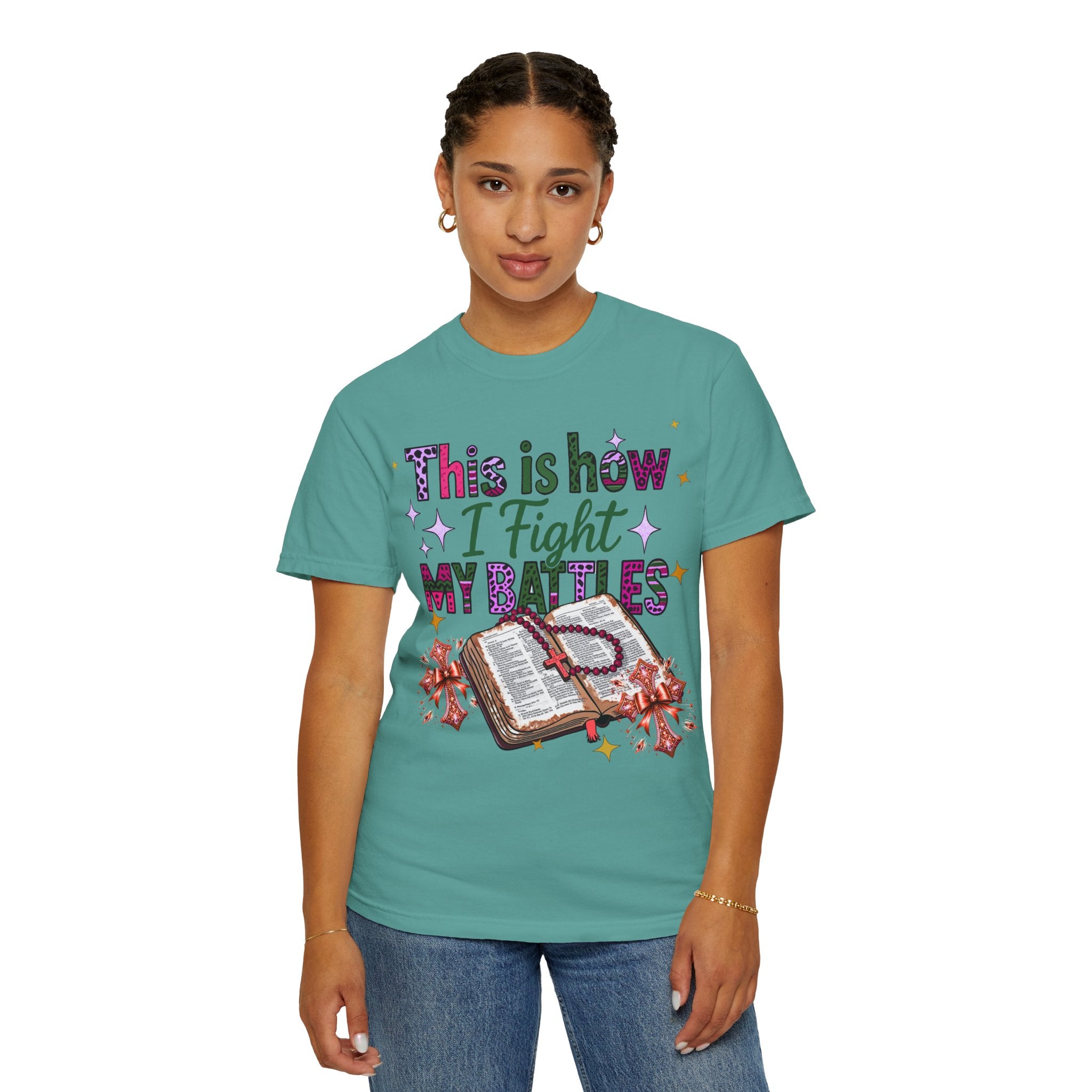 Inspirational T-Shirt — "This Is How I Fight My Battles" Bible Prayer Graphic