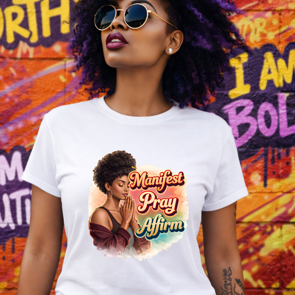 Manifest Pray Affirm T‑Shirt — Inspirational Faith & Manifestation Graphic Tee