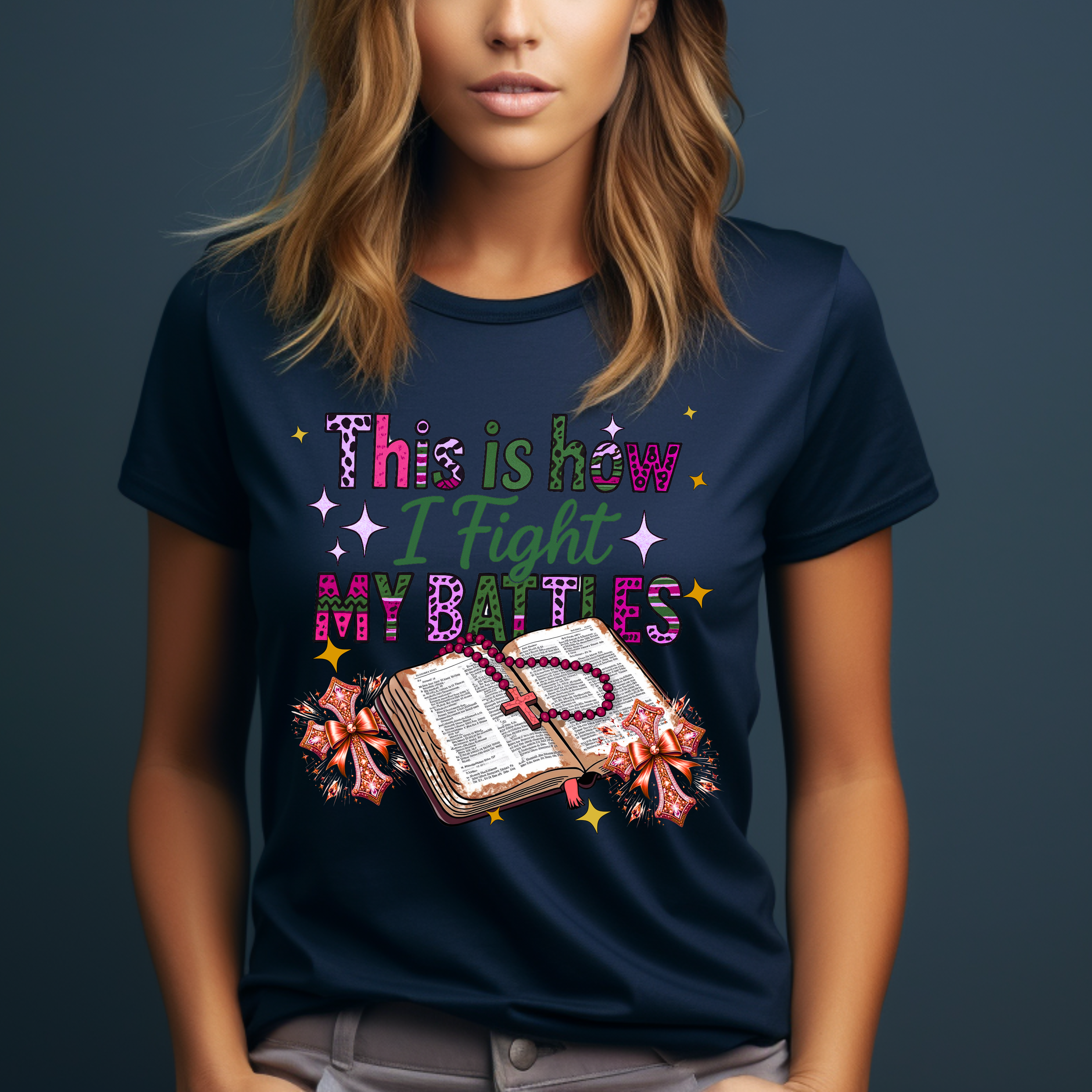 Inspirational T-Shirt — "This Is How I Fight My Battles" Bible Prayer Graphic