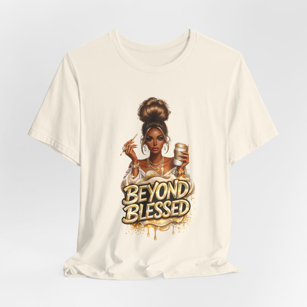 T-Shirt — "Beyond Blessed" Afro Chic Graphic Tee