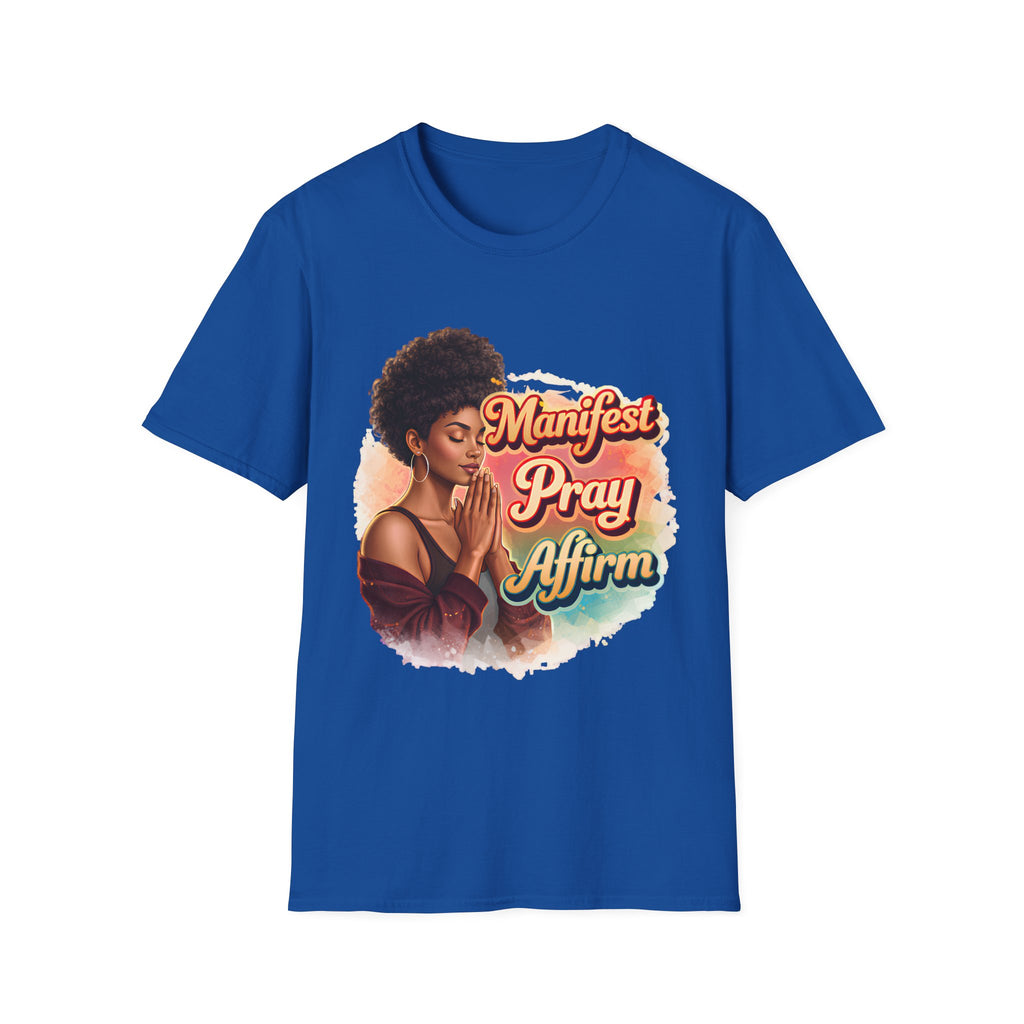 Manifest Pray Affirm T‑Shirt — Inspirational Faith & Manifestation Graphic Tee
