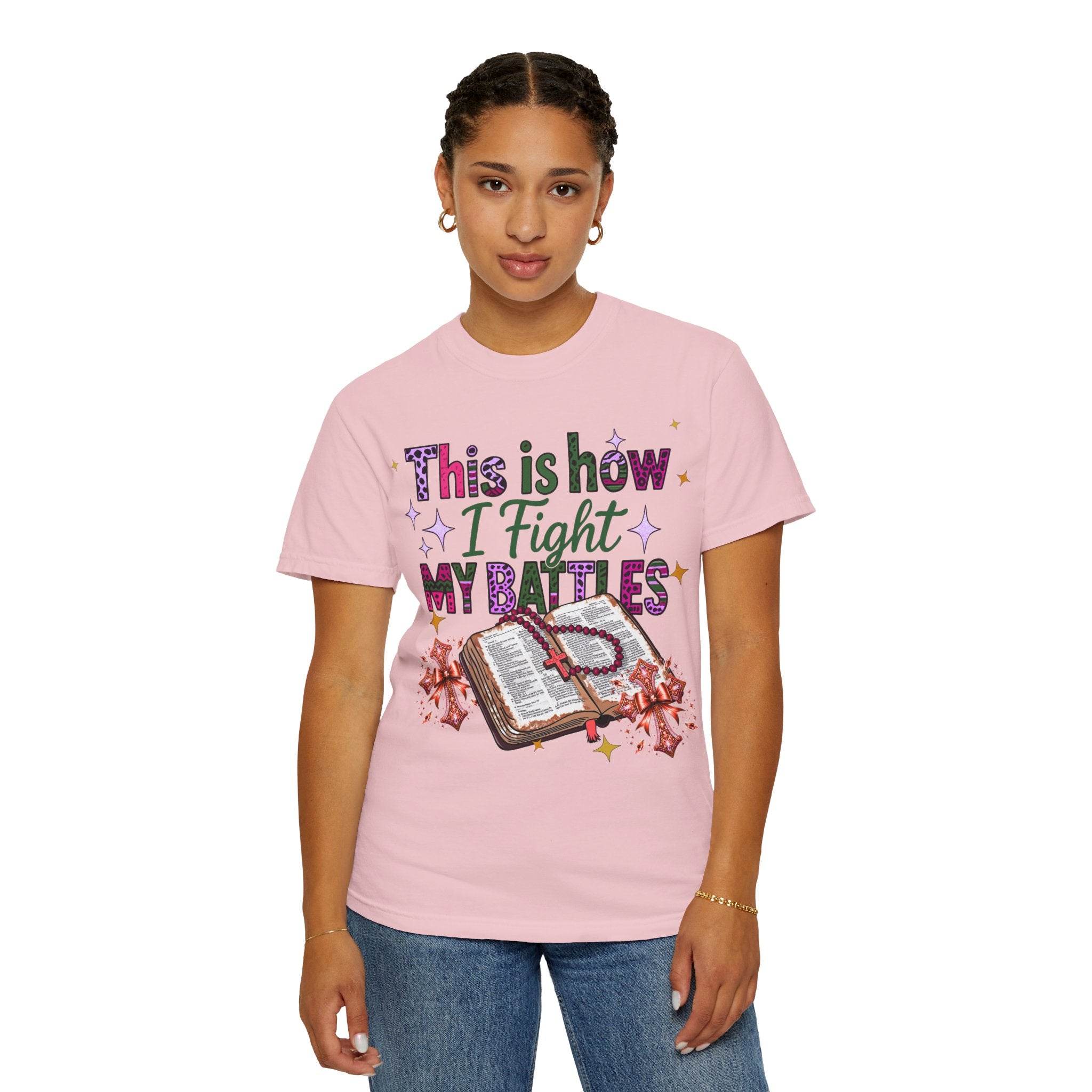 Inspirational T-Shirt — "This Is How I Fight My Battles" Bible Prayer Graphic