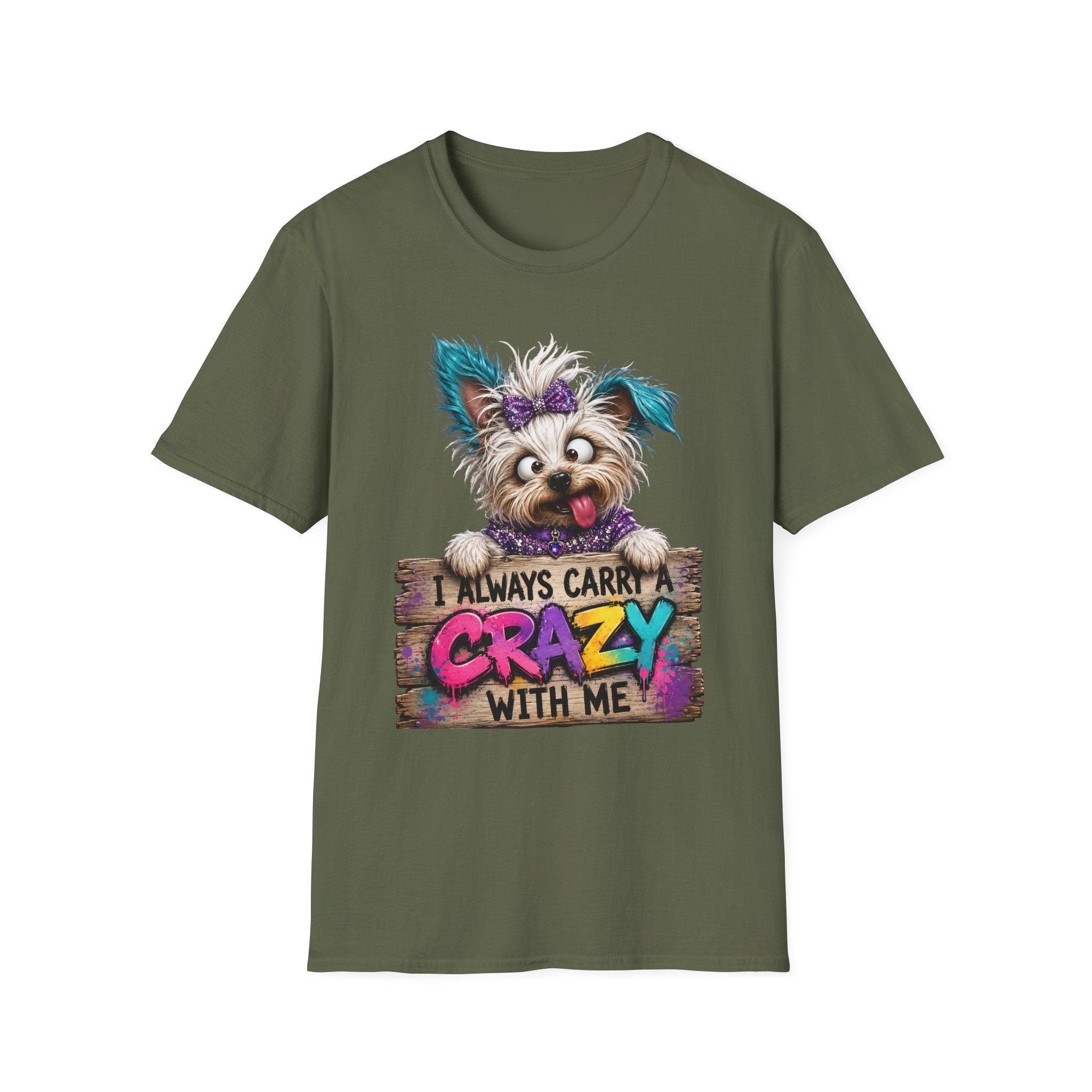 I Always Carry a Crazy With Me T-Shirt — Cute Dog Graphic Tee for Dog Lovers