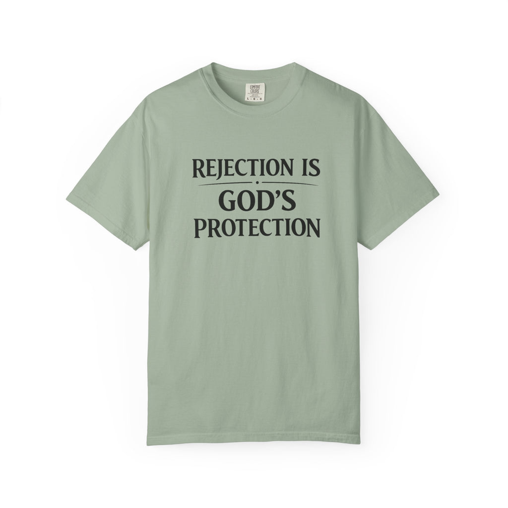 Christian Message T-Shirt — "Rejection Is God's Protection"