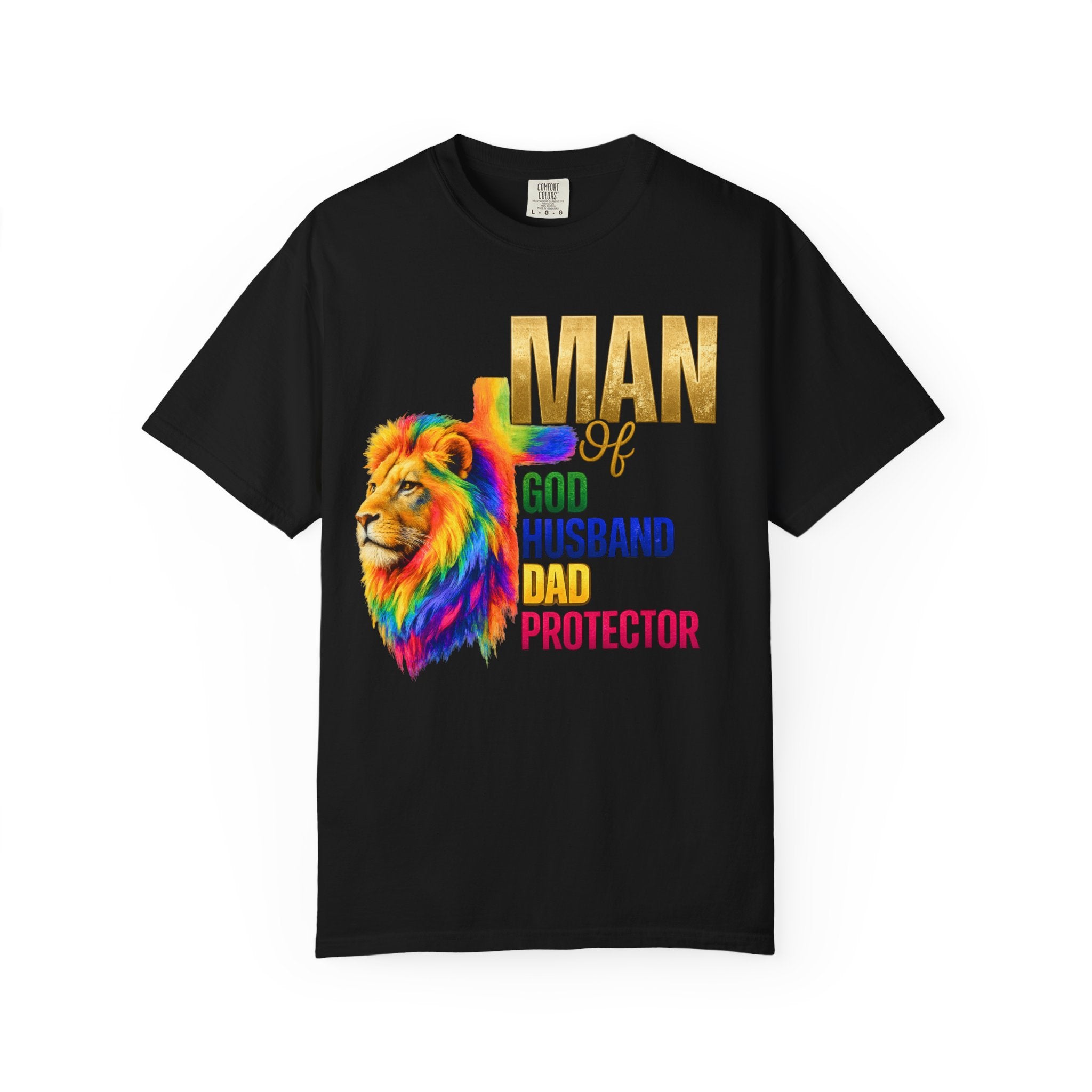 Man of God Lion T-Shirt — "Man of God, Husband, Dad, Protector"