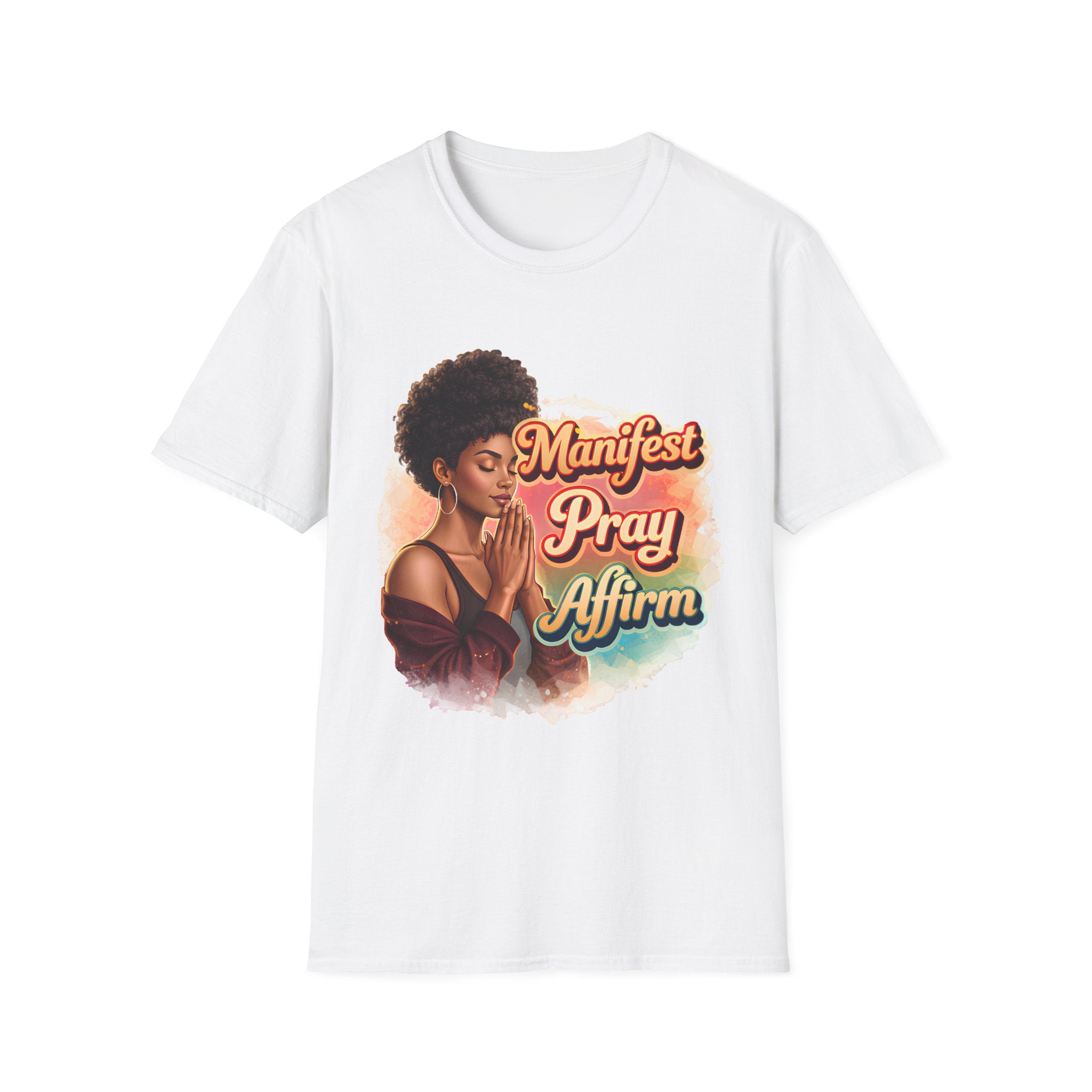 Manifest Pray Affirm T‑Shirt — Inspirational Faith & Manifestation Graphic Tee