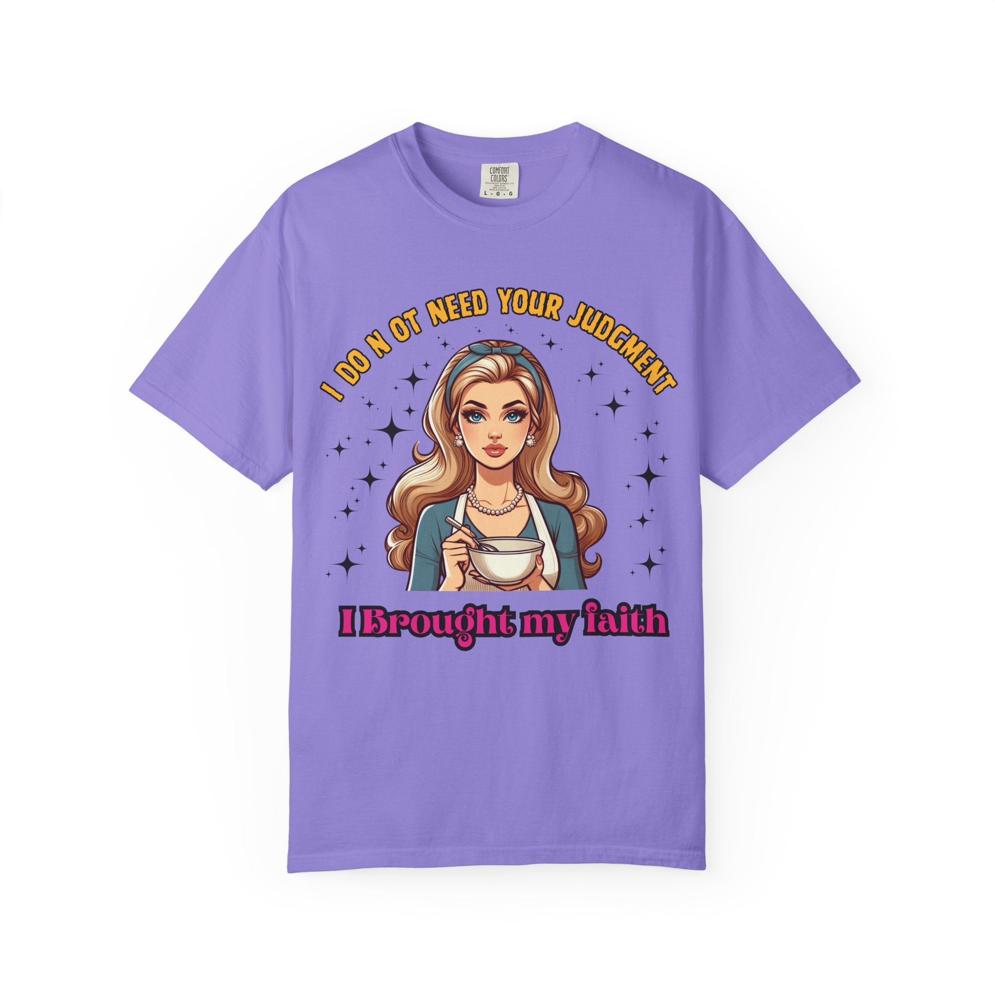 T-Shirt — 'I Don’t Need Your Judgment, I Brought My Faith' Retro Pop Art Graphic Tee