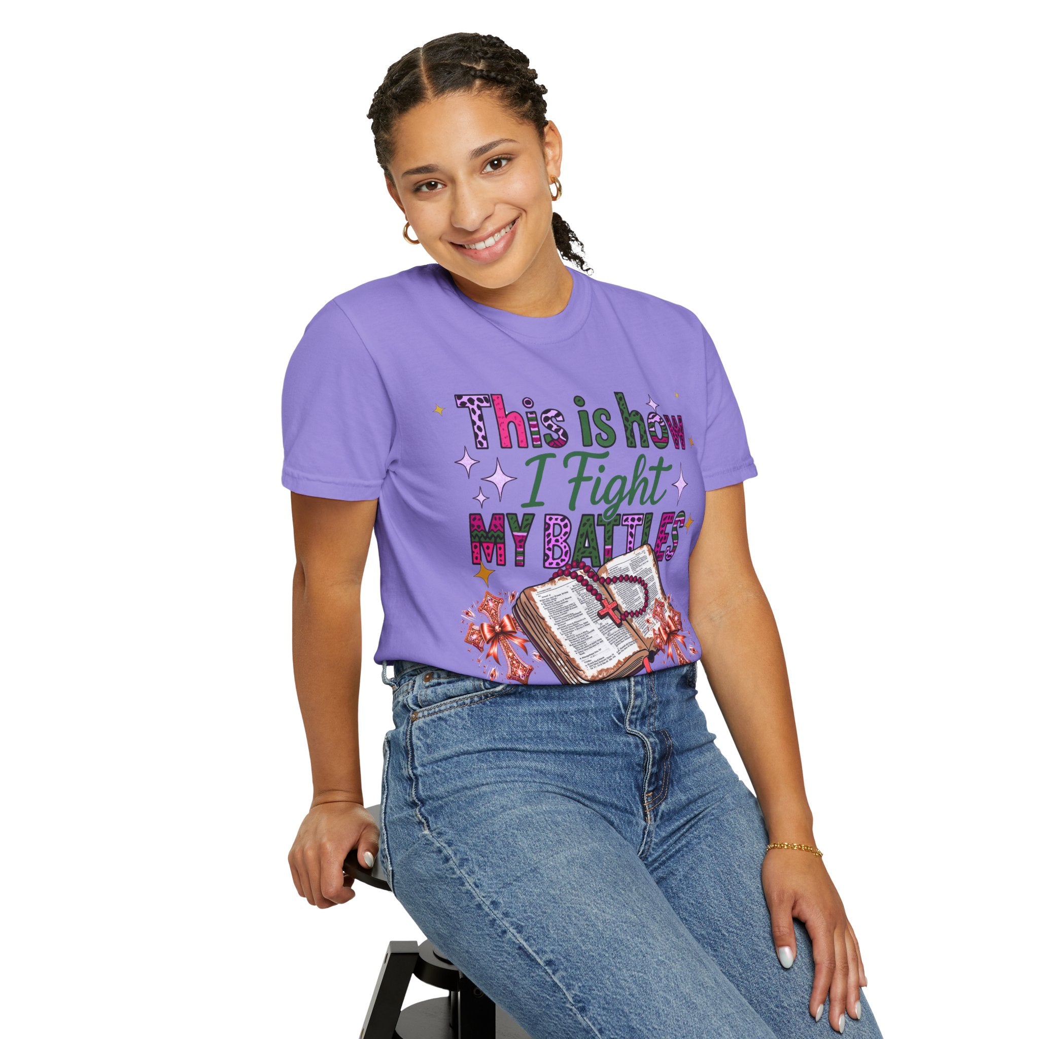 Inspirational T-Shirt — "This Is How I Fight My Battles" Bible Prayer Graphic
